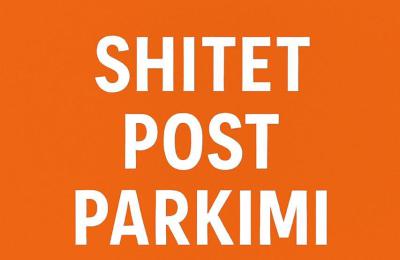 Shitet Post Parkimi