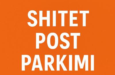 Shitet Post Parkimi