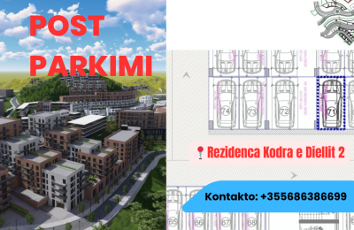 🅿️ Shitet Post Parkimi – Rezidenca Kodra e Diellit 2